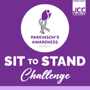 April is Parkinson's Awareness Month. Join our Sit to Stand Challenge