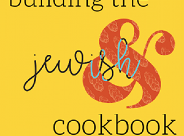 Building the Jewish& Cookbook